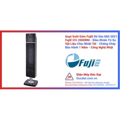 Quạt Sưởi FujiE Ceramic Để Sàn CH-2000 Quạt Sưởi FujiE Ceramic Để Sàn CH-2000